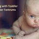 Dealing with Toddler Temper Tantrums
