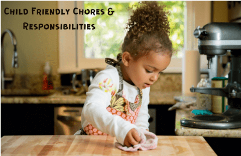 Child Friendly Chores & Responsibilities